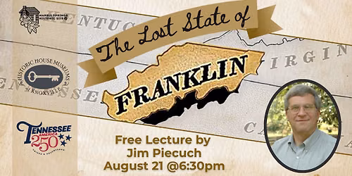 The Lost State of Franklin with Jim Piecuch