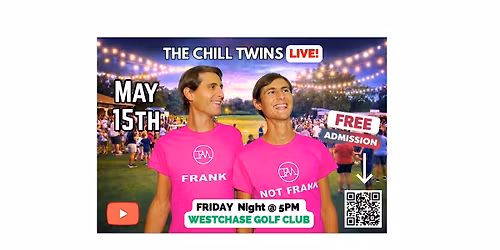 Westchase Community LIVE Golf Event hosted by The Chill Twins