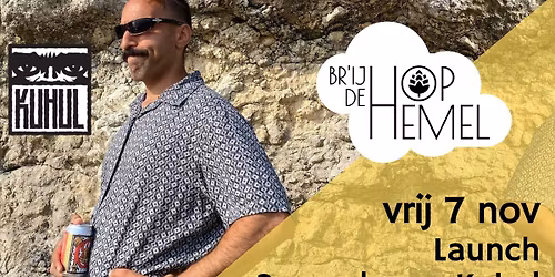 Lancering 2 nieuwe bieren Kuhul Brewing Co @HopHemel