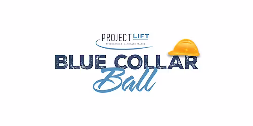 Project LIFT's Blue Collar Ball