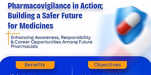 Pharmacovigilance in Action; Building safer future for medicines