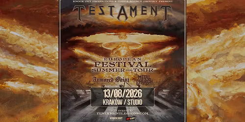 Testament + Armored Saint, Metal Church \/ 13 VIII 2026 \/ Krak\u00f3w