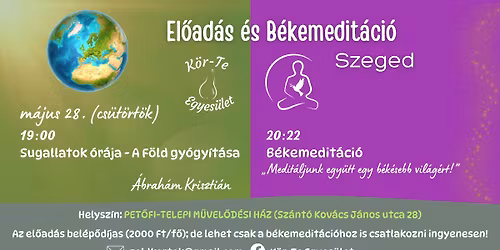 Sugallatok \u00f3r\u00e1ja - A F\u00f6ld gy\u00f3gy\u00edt\u00e1sa (B\u00e9kemedit\u00e1ci\u00f3val)