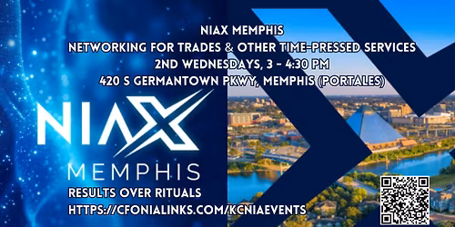 NIAX Business Networking with the Memphis Area Trades - 2nd Wednesdays - 3 to 4:30 PM