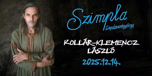 Koll\u00e1r-Klemencz L\u00e1szl\u00f3 sz\u00f3l\u00f3 koncert || Szimpla Sepsiszentgy\u00f6rgy