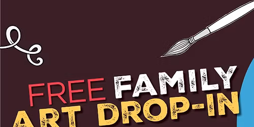 FREE Family Art Drop-In