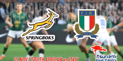 LIVE RUGBY - SPRINGBOKS vs ITALY