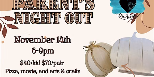 November Parent\u2019s Night out