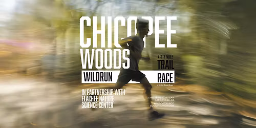 Chicopee Woods WildRUN - 7 & 3 Mile Trail Race