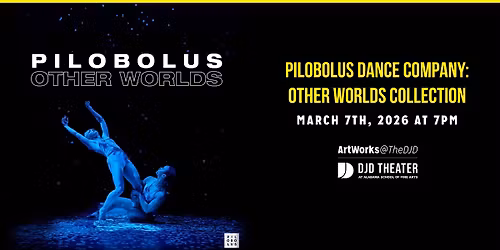 Pilobolus Dance Company: Other Worlds Collection
