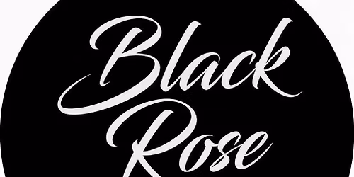 Black Rose Ticket Only gig \u00a312.50