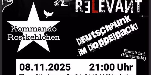 Astra la Vista live: Nicht.system.relevant\/Kommando Rostkehlchen