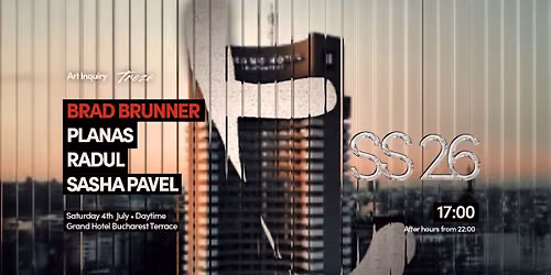 Art Inquiry x Treze Events - SS26 - w\/ Brad Brunner, Planas, Radul, Sasha Pavel