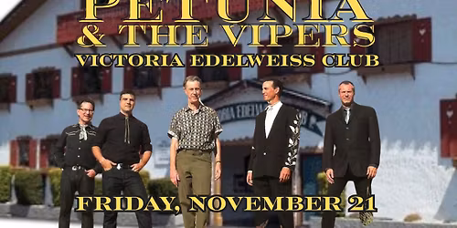 Petunia & The Vipers at The Victoria Edelweiss Club
