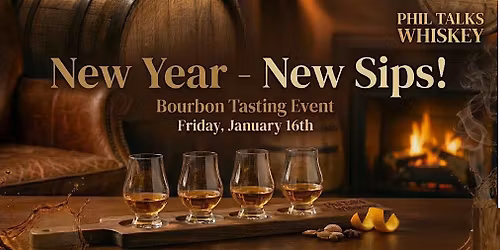 New Year - New Sips! Bourbon Tasting Event