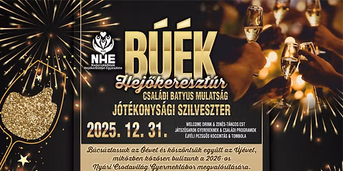 B\u00da\u00c9K Hej\u0151kereszt\u00far 2026. \u00d7 J\u00d3T\u00c9KONYS\u00c1GI SZILVESZTER