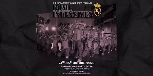 Rome Intensives 2026 | Royal Family Dance Crew