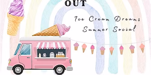 Ice Cream Dreams Summer Social Parents Night Out