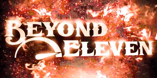 Beyond 11 Debut at the Tip!