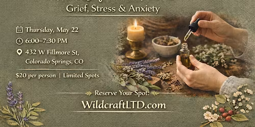 Herbs for the Heart: Grief, Stress & Anxiety with wildCRAFT Ltd