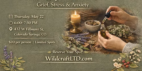 Herbs for the Heart: Grief, Stress & Anxiety with wildCRAFT Ltd