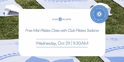 \ud83c\udf1eFREE Outdoor Mat Pilates Classes with Club Pilates Sedona