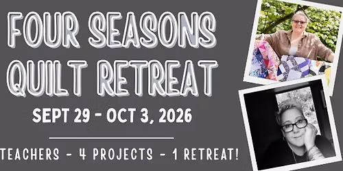 Four Seasons Quilt Retreat
