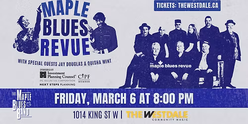Maple Blues Revue with Jay Douglas and Quisha Wint at The Westdale