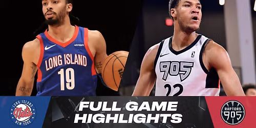Raptors 905 at Long Island Nets