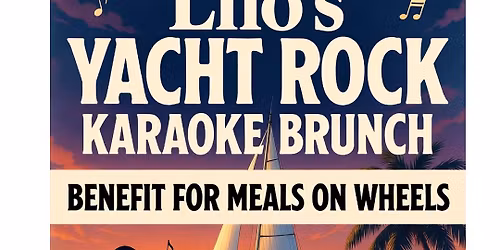 Yacht Rock Karaoke Brunch to Benefits Meals on Wheels 