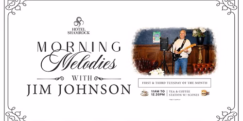 Morning Melodies at Hotel Shamrock