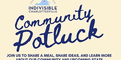 Community Potluck + Watch Party (Sponsored by Indivisible Charlottesville)
