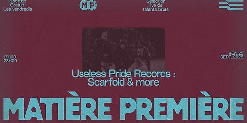 Mati\u00e8re Premi\u00e8re 14 : Useless Pride Records : Scarfold & more