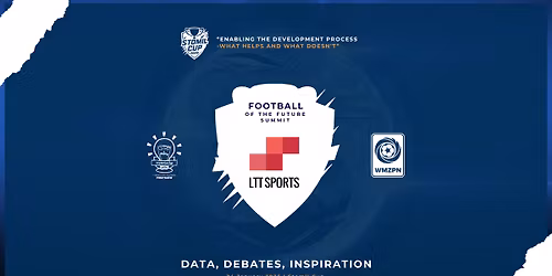 \u201eFOOTBALL OF THE FUTURE SUMMIT\u201d DATA, DEBATES, INSPIRATION. STOMIL CUP 2026