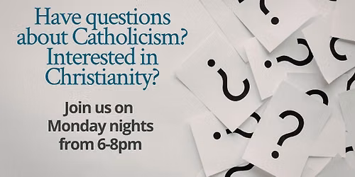 Catholicism Inquiry Session