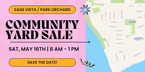 Sage Vista \/ Park Orchard Community Yard Sale