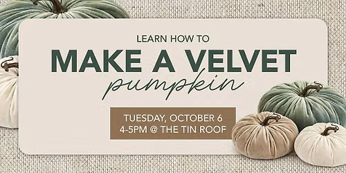 DIY Velvet Pumpkin Class