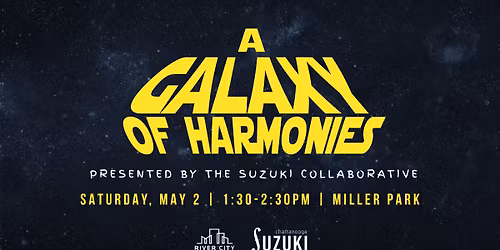 Chattanooga Suzuki Collaborative Presents: A Galaxy of Harmonies