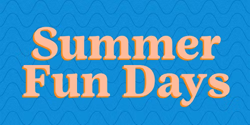 Summer Fun Days