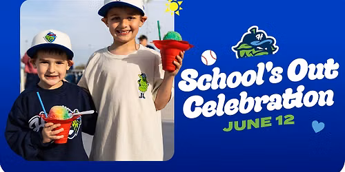 School's Out Celebration with the Hillsboro Hops!