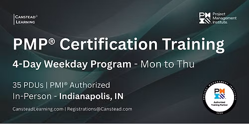 PMP\u00ae Exam Prep \u2013 4-Day Certification Training (Indianapolis)