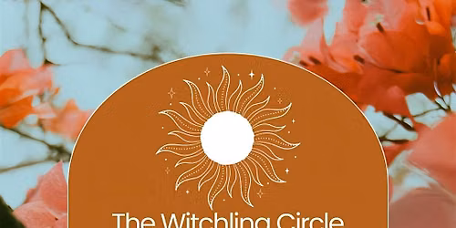 Witchling Circle: Summer Solstice