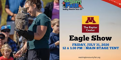 University of Minnesota Raptor Center Eagle Show | Washington County Fair 2026