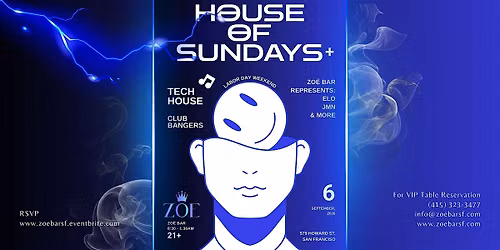 HOUSE OF SUNDAYS+ | ZO\u00cb | TECH HOUSE | CLUB BANGERS