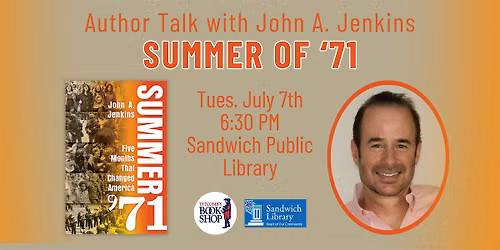 Author Talk with John A. Jenkins: Summer of '71