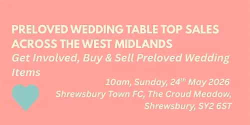Preloved Wedding Table Top Sale - Shrewsbury