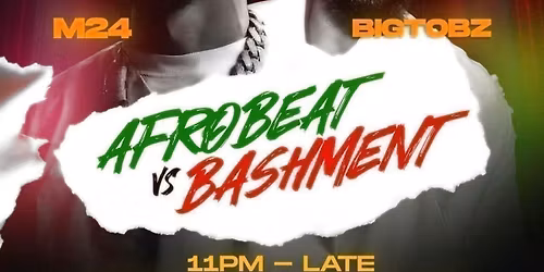 Norwich we got 2 big artists M24 and Bigtobz both performing for our bashment v afrobeat night