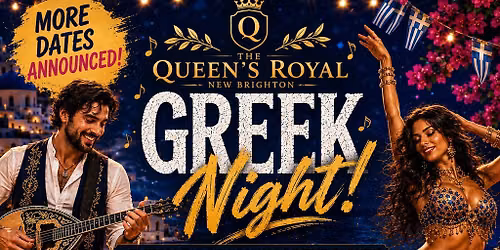 GREEK NIGHT| Live Bouzouki, Belly Dancer & 3-Course Greek Feast