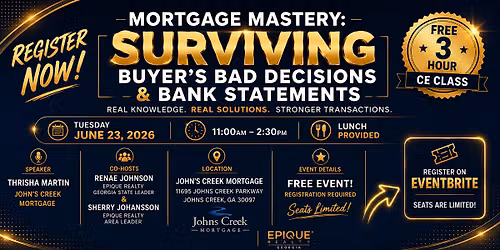 MORTGAGE MASTERY: SURVIVING BUYER'S BAD DECISIONS & BANK STATEMENTS