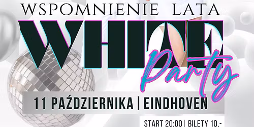POLSKIE 🇵🇱 WHITE PARTY 🪩 EINDHOVEN | 11.10.25 | De IJzerenman 💙💜❤️🤍